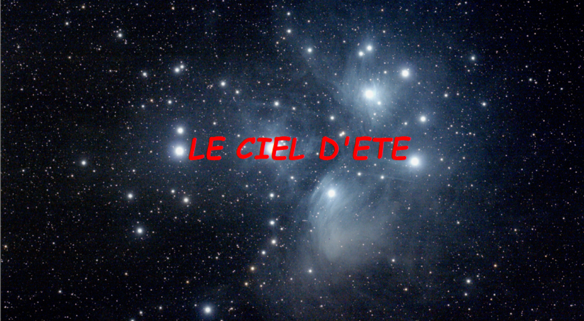 Les Nuits des Étoiles : conférence : Le ciel d'été_Les Orres - Les Nuits des Étoiles : conférence : Le ciel d'été_Les Orres