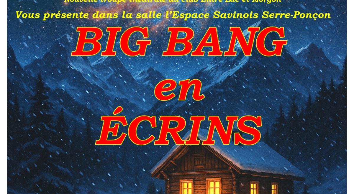 Théâtre &quot;Big Bang en Écrins&quot;_Savines-le-Lac - Théâtre &quot;Big Bang en Écrins&quot;_Savines-le-Lac