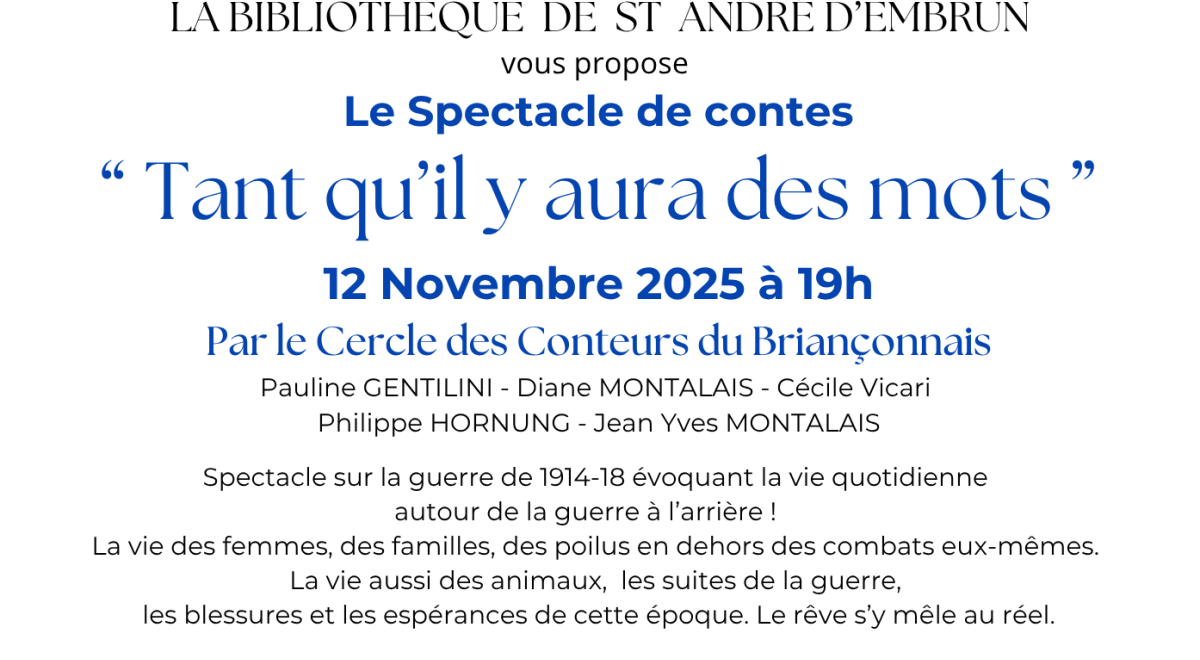 Spectacle de contes "Tant qu'il y aura des mots" SAINT-ANDRÉ D'EMBRUN - Spectacle de contes "Tant qu'il y aura des mots" SAINT-ANDRÉ D'EMBRUN Spectacle de contes "Tant qu'il y aura des mots" SAINT-ANDRÉ D'EMBRUN - Spectacle de contes "Tant qu'il y aura des mots" SAINT-ANDRÉ D'EMBRUN