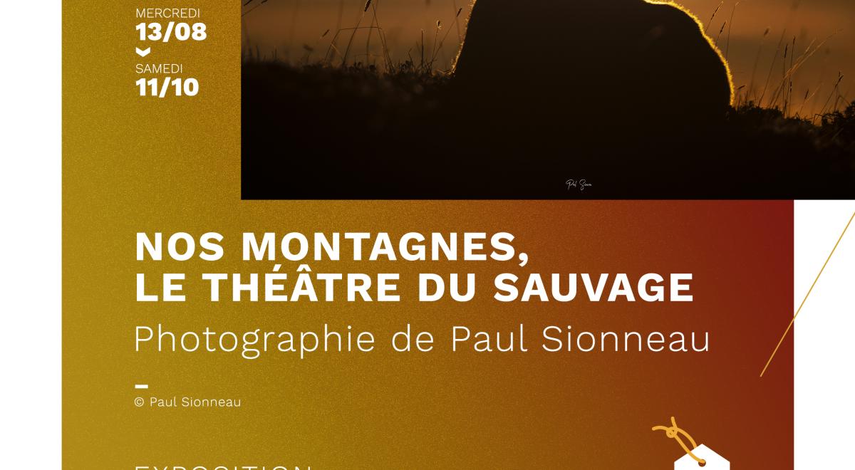 exposition "nos montagnes, le théâtre du sauvage" EMBRUN - exposition "nos montagnes, le théâtre du sauvage" EMBRUN