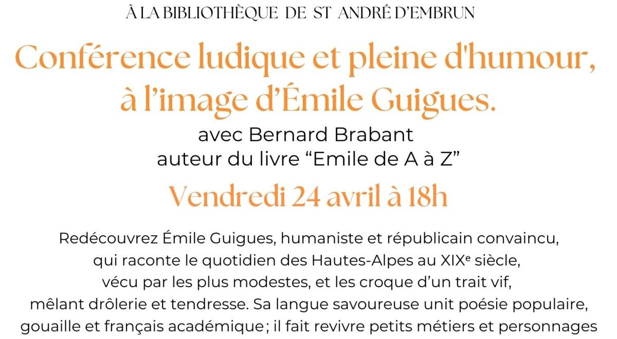 Conférence ludique et pleine d'humour, à l’image d’Émile Guigues. - Conférence ludique et pleine d'humour, à l’image d’Émile Guigues. - bibliothèque de St André d'Embrun