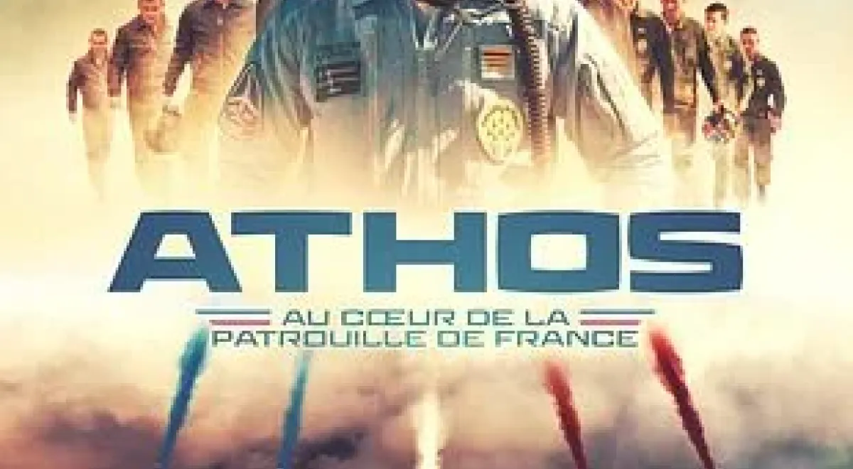 Cinéma : ATHOS - Au cœur de la Patrouille de France_Les Orres - Cinéma : ATHOS - Au cœur de la Patrouille