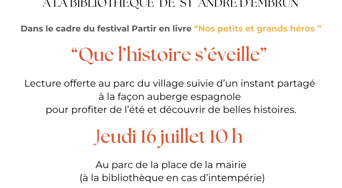 lecture Que l'histoire s'éveille EMBRUN - lecture Que l'histoire s'éveille EMBRUN