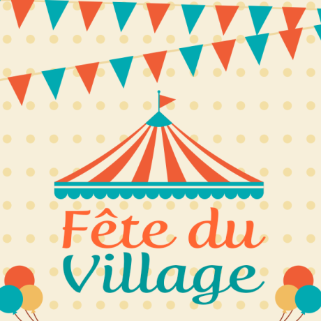 Fête du village - Fête du village