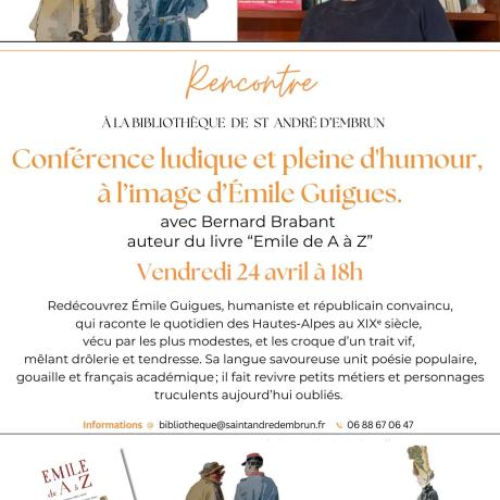 Conférence ludique et pleine d'humour, à l’image d’Émile Guigues. - Conférence ludique et pleine d'humour, à l’image d’Émile Guigues. - bibliothèque de St André d'Embrun