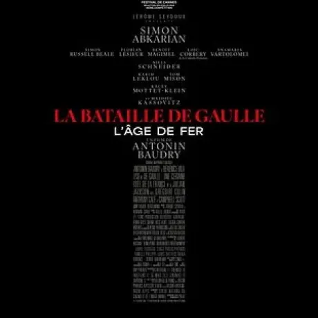 Cinéma : La Bataille de Gaulle - L’âge de fer_Les Orres - Cinéma : La Bataille de Gaulle - L’âge de fer_Les Orres
