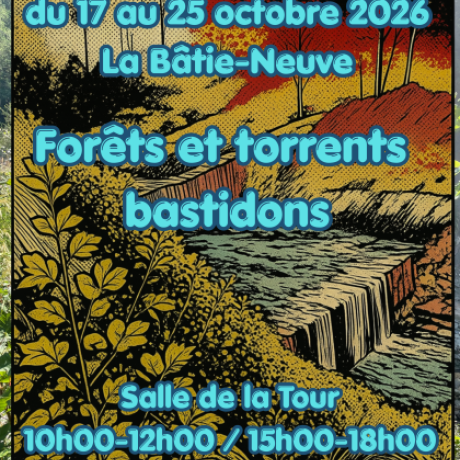 exposition-vau-25-octobre-2026-batie-neuve-forets-torrents-bastidons-salle-tour-10h00-12h00-15h00.png